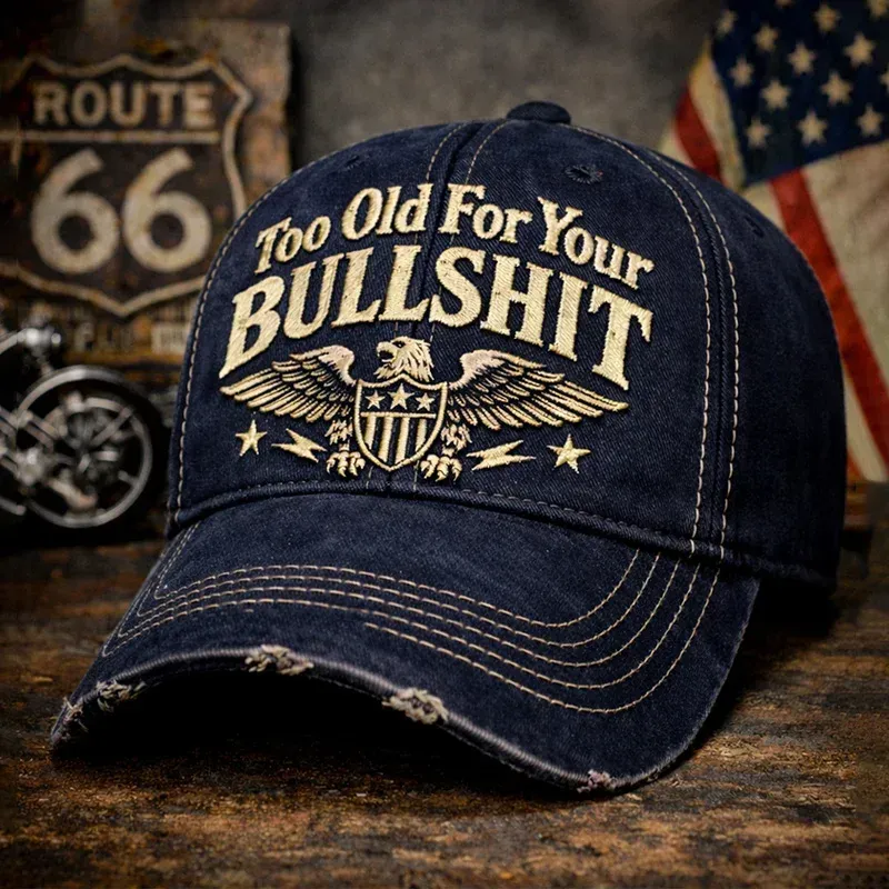 🔥LAST DAY 49% OFF - Too Old For Your BULLSHIT Hat