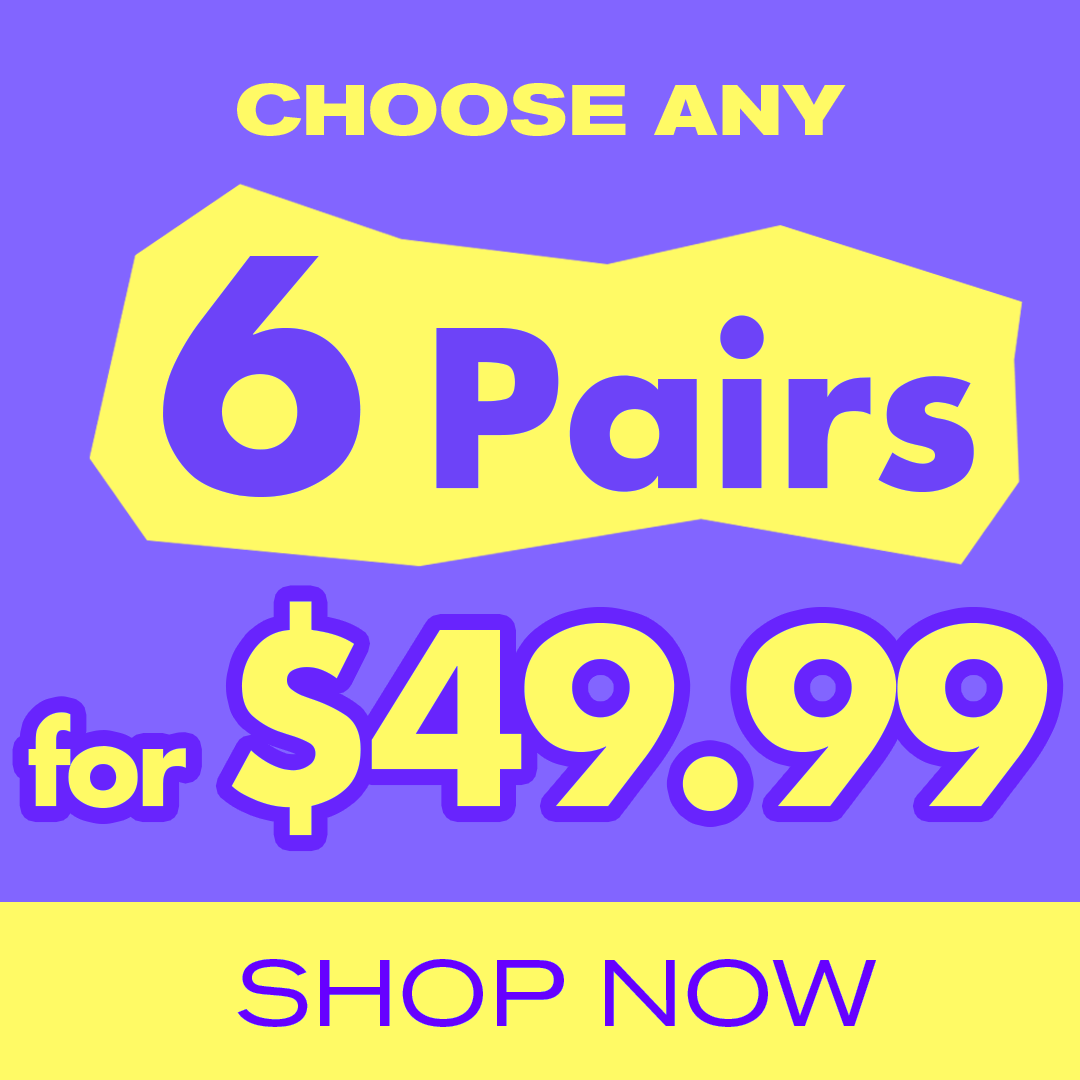 Any 6 Pairs for $49.99