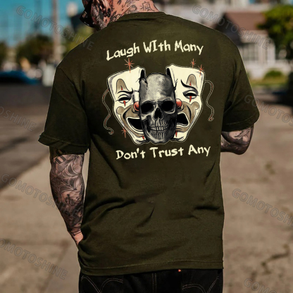 LAUGH WITH MANY DON'T TRUST ANY Mask&Skull Print Men's T-Shirt