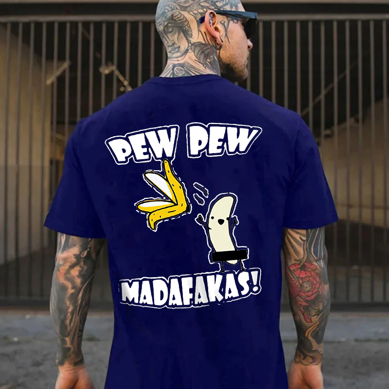 PEW PEW MADAFAKAS Peeled Banana Print Men's T-shirt