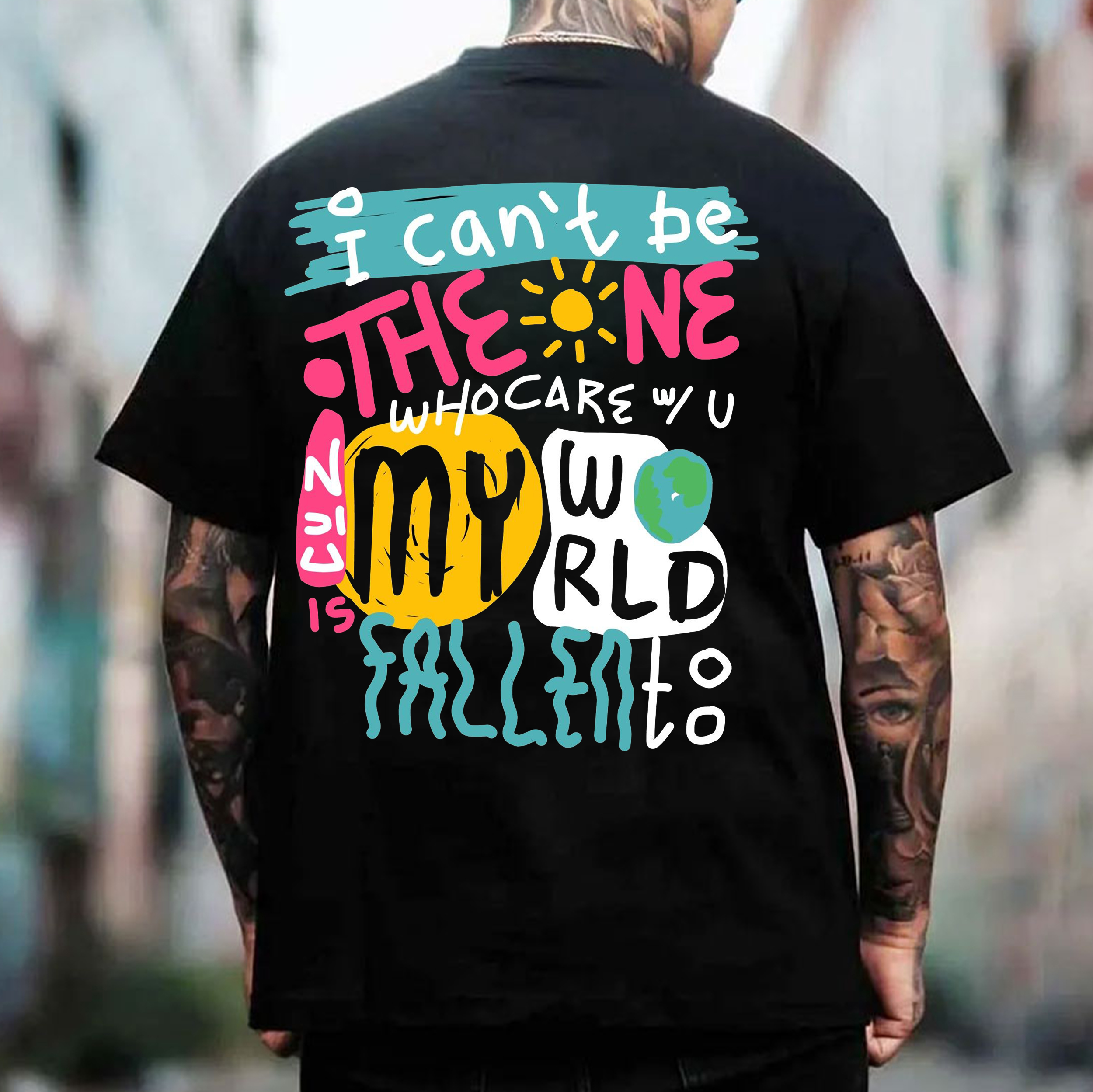 I CAN'T BE THE ONE WHO CARE W/U Graffiti Print Men's T-shirt