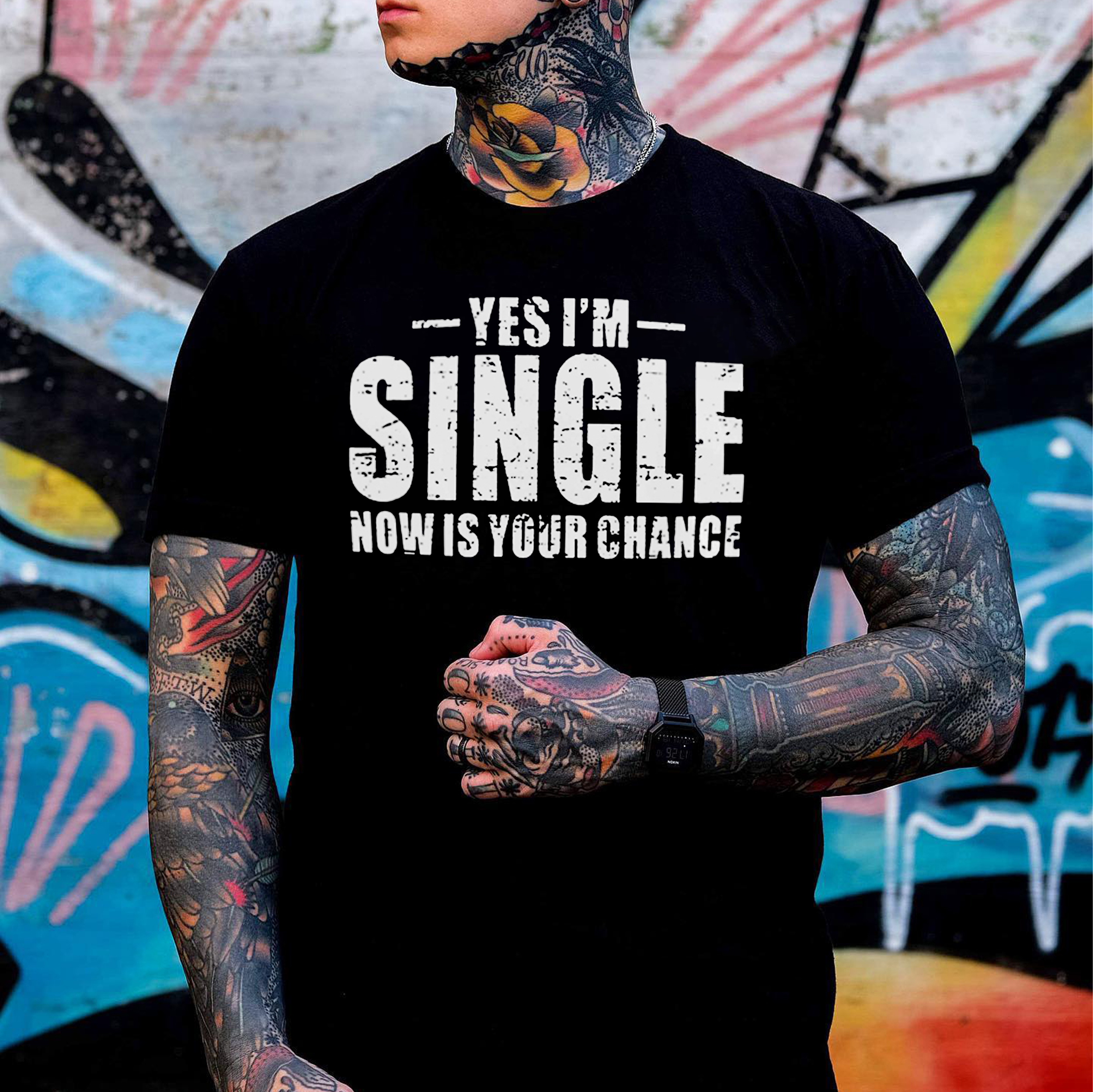YES I'M SINGLE NOW IS YOUR CHANCE Print Men's T-Shirt
