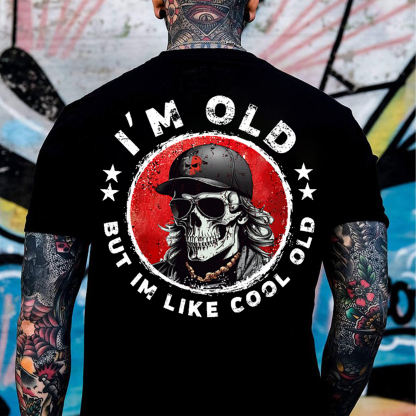 I'M OLD BUT I'M LIKE COOL OLD Skeleton Print Men's T-Shirt
