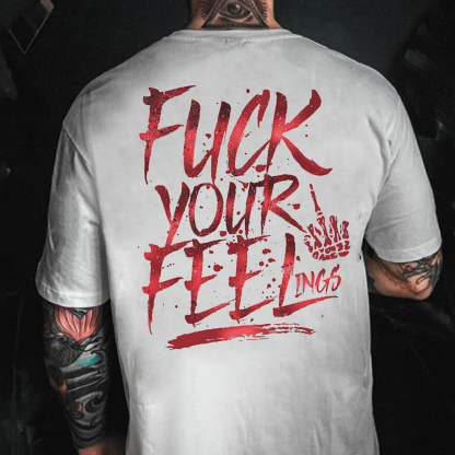 FUCK YOUR FEELINGS Bone Hand Print Men's T-Shirt
