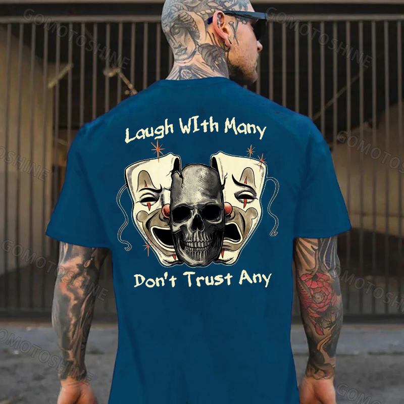 LAUGH WITH MANY DON'T TRUST ANY Mask&Skull Print Men's T-Shirt