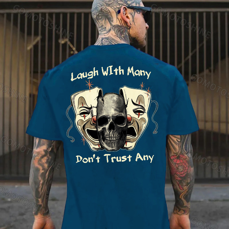 LAUGH WITH MANY DON'T TRUST ANY Mask&Skull Print Men's T-Shirt