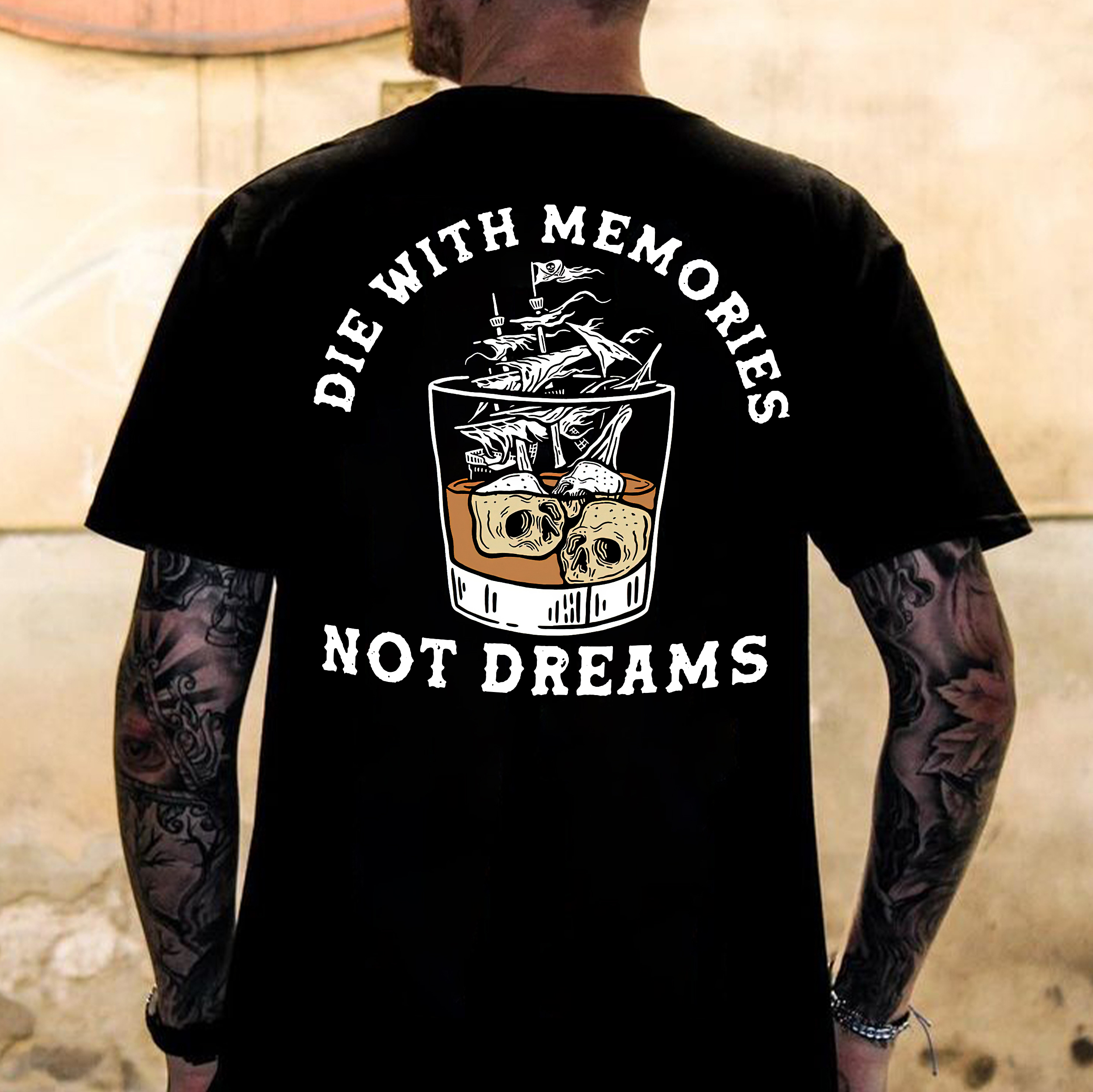 DIE WITH MEMORIES NOT DREAMS Skull Ship In The Whiskey Print Men's T-shirt