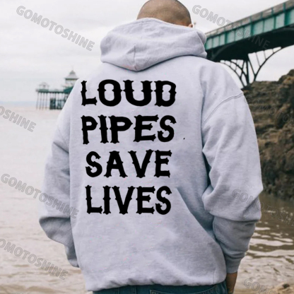 LOUD PIPES SAVE LIVES Letter Monogram Black Print Hoodie