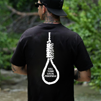 KILL YOUR LOCAL PEDOPHILE Sling Black Print T-shirt Image - 4