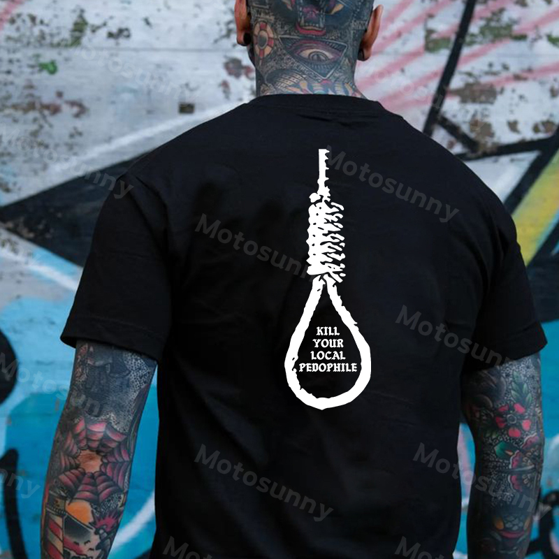 KILL YOUR LOCAL PEDOPHILE Sling Black Print T-shirt Image - 5