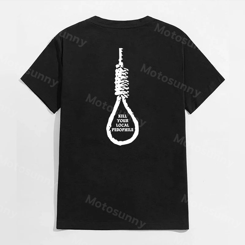 KILL YOUR LOCAL PEDOPHILE Sling Black Print T-shirt Image - 8