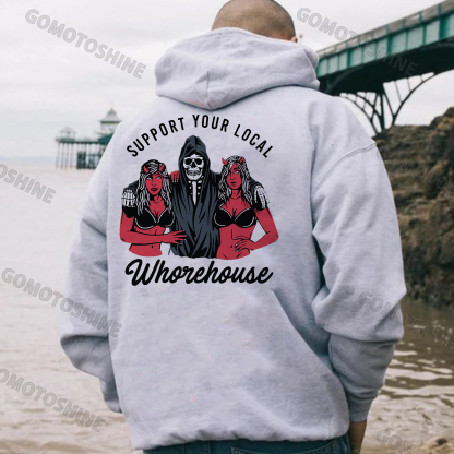 SUPPORT YOUR LOCAL WHOREHOUSE Skull Sexy Graphic Black Print Hoodie
