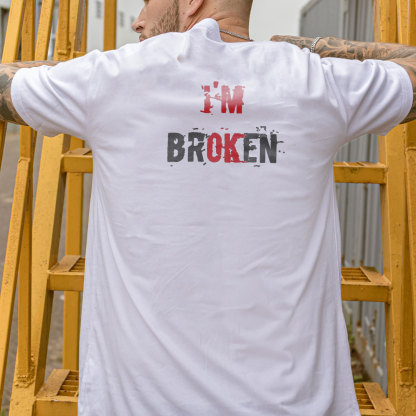 I’M BROKEN Letters Graphic Casual Simple White and Black Print T-shirt Image - 7