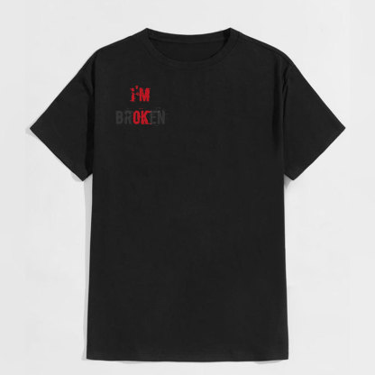 I’M BROKEN Letters Graphic Casual Simple White and Black Print T-shirt Image - 12
