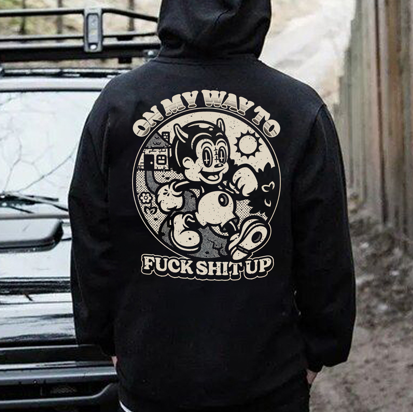 ON MY WAY TO FUCK SHIT UP Black Print Hoodie