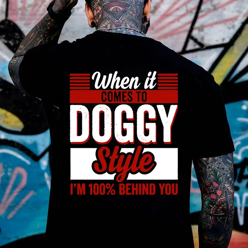 WHEN IT COMES TO DOGGY STYLE Modern Style Print T-shirt Image - 2