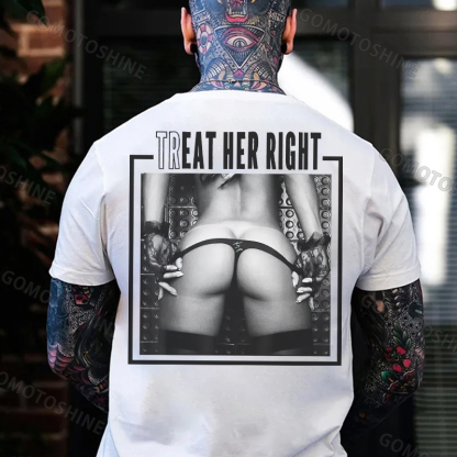 TREAT HER RIGHT Sexy Woman Bundle Game Print Men's T-shirt Image - 2