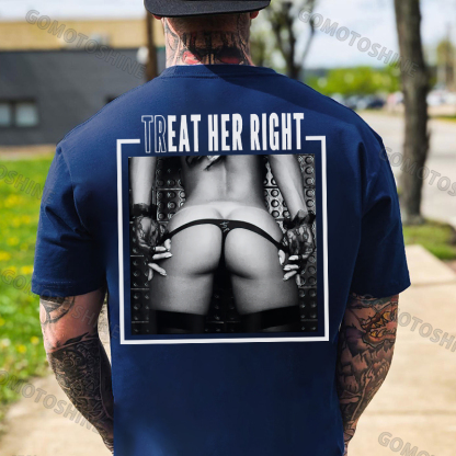 TREAT HER RIGHT Sexy Woman Bundle Game Print Men's T-shirt Image - 4