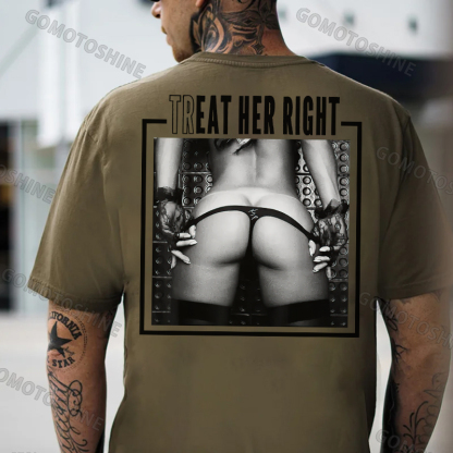 TREAT HER RIGHT Sexy Woman Bundle Game Print Men's T-shirt Image - 5