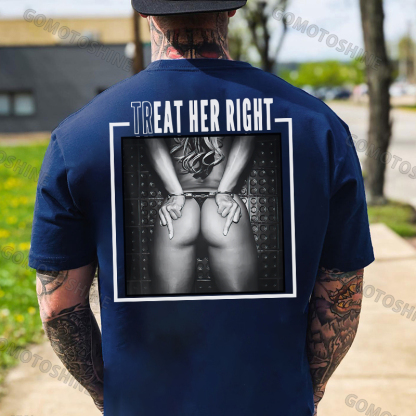 TREAT HER RIGHT Sexy Woman Bundle Game Print Men's T-shirt Image - 4