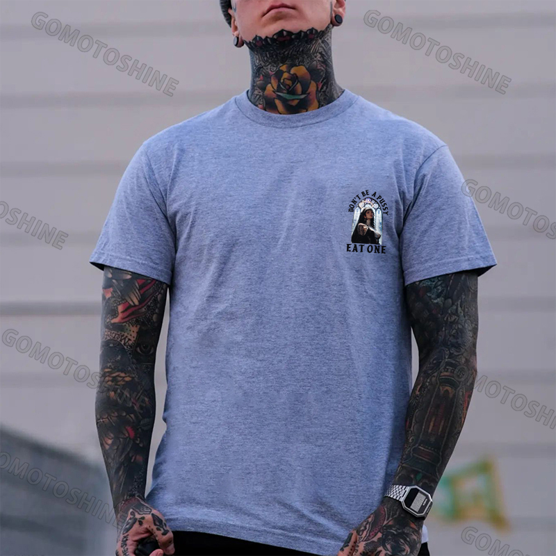 DON'T BE A PUSSY EAT ONE Sexy Nun Print Men's T-shirt