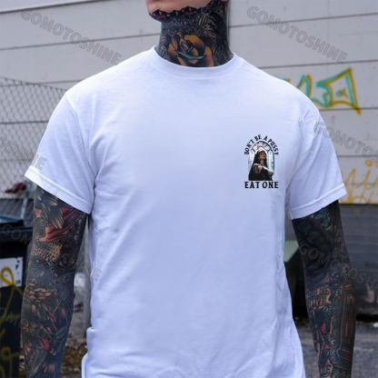 DON'T BE A PUSSY EAT ONE Sexy Nun Print Men's T-shirt
