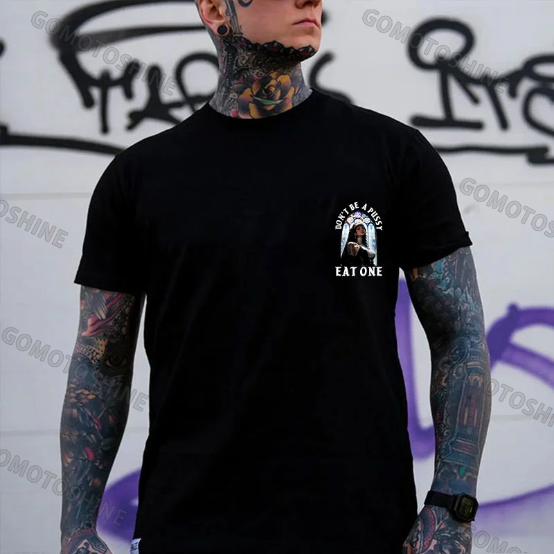 DON'T BE A PUSSY EAT ONE Sexy Nun Print Men's T-shirt