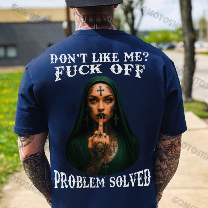 DON'T LIKE ME FUCK OFF Defiant Nun Print Men's T-shirt Image - 4