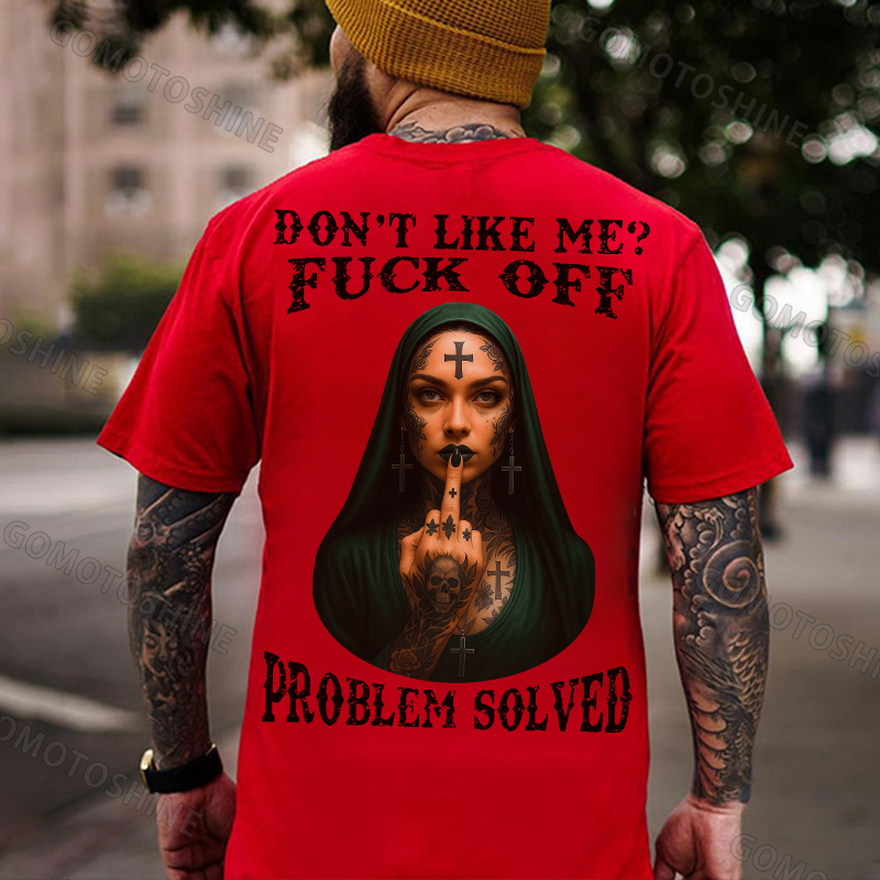 DON'T LIKE ME FUCK OFF Defiant Nun Print Men's T-shirt Image - 6