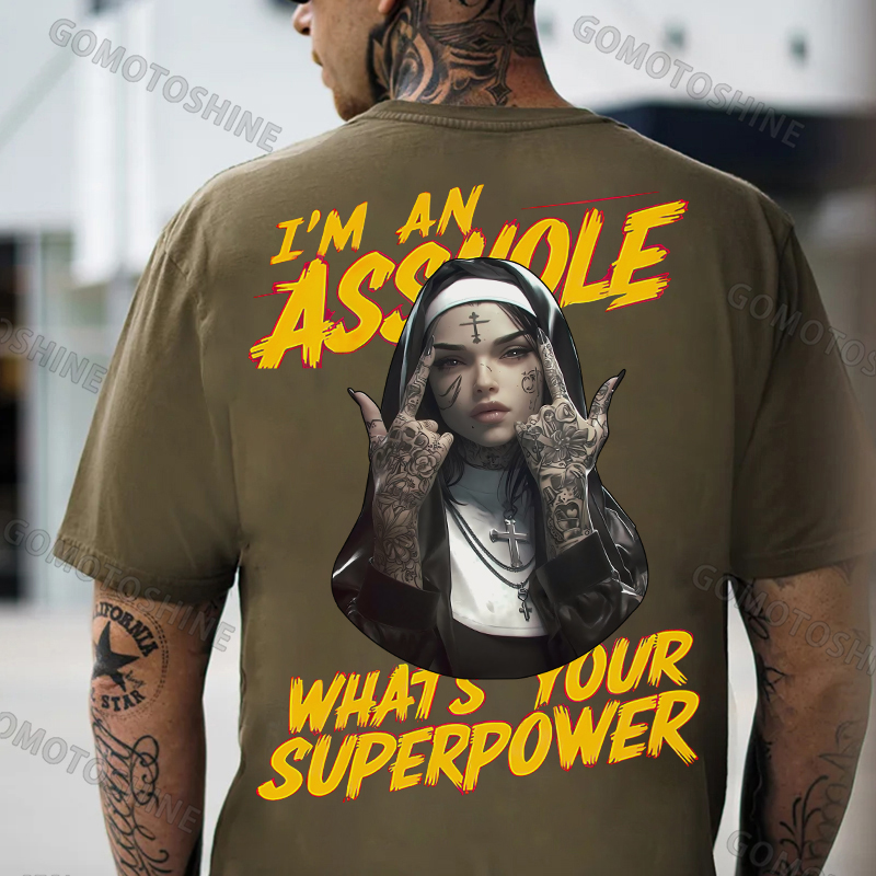 I'M AN ASSHOLE WHAT'S YOUR SUPERPOWER Defiant Nun Print Men's T-shirt Image - 5
