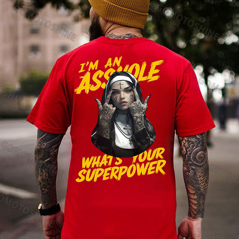 I'M AN ASSHOLE WHAT'S YOUR SUPERPOWER Defiant Nun Print Men's T-shirt Image - 6