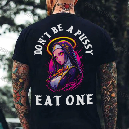 DON'T BE A PUSSY EAT ONE Magic Angel Nun Print Men's T-Shirt Image - 1