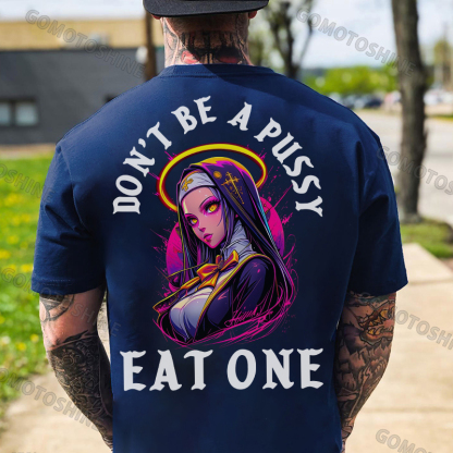DON'T BE A PUSSY EAT ONE Magic Angel Nun Print Men's T-Shirt Image - 4