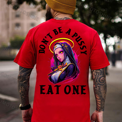 DON'T BE A PUSSY EAT ONE Magic Angel Nun Print Men's T-Shirt Image - 6