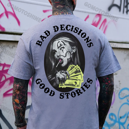 BAD DECISIONS GOOD STORIES Rich Joker Girl Print Men's T-Shirt Image - 3