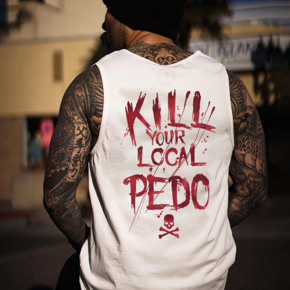 KILL YOUR LOCAL PEDO Letter Graphic Black Print Vest Image - 2