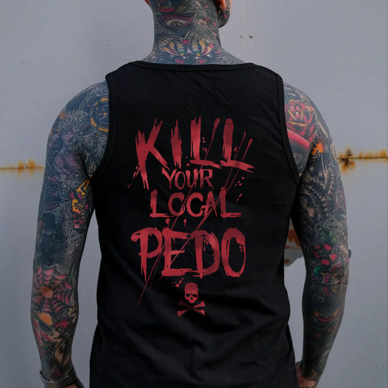 KILL YOUR LOCAL PEDO Letter Graphic Black Print Vest Image - 3
