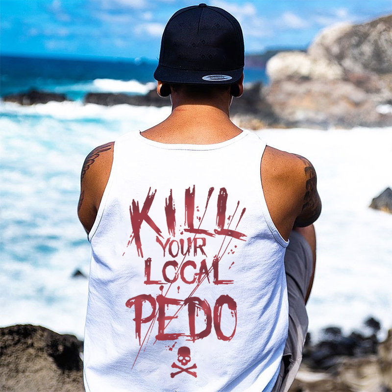 KILL YOUR LOCAL PEDO Letter Graphic Black Print Vest Image - 4