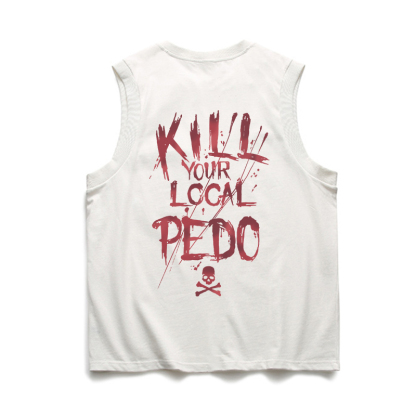 KILL YOUR LOCAL PEDO Letter Graphic Black Print Vest Image - 9