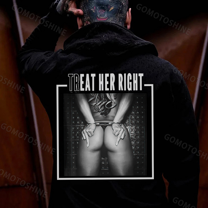 TREAT HER RIGHT Sexy Woman Bundle Game Print Men's Hoodie