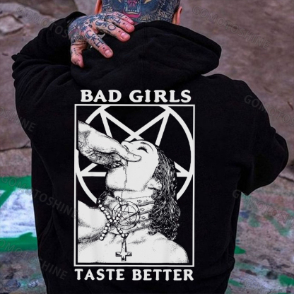 BAD GIRLS TASTE BETTER Suck Finger Woman Print Men's Hoodie