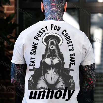 EAT SOME PUSSY FOR CHRIST'S SAKE unholy Sexy Nun Print Men's T-Shirt Image - 2