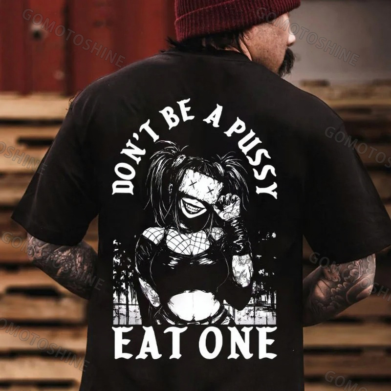 DON'T BE A PUSSY Joker Girl Print Men's T-shirt