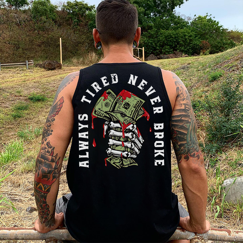 ALWAYS TIRED NEVER BROKE Bong Hand And Money Print Men's Vest