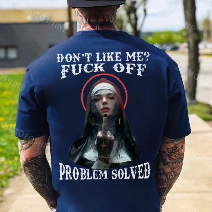 DON'T LIKE ME F*CK OFF Defiant Nun Print Men's T-Shirt Image - 7