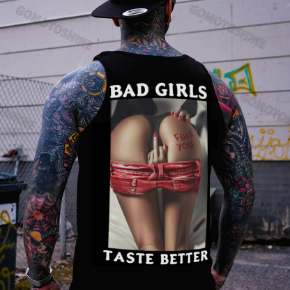 BAD GIRLS TASTE BETTER Defiant Sexy Lady Print Men's Vest Image - 1