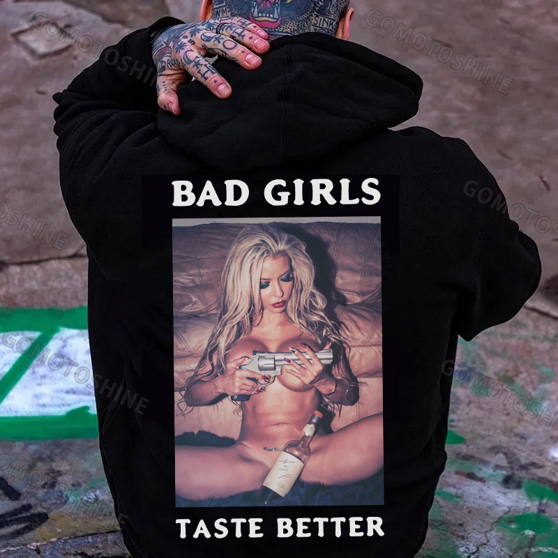 BAD GIRLS TASTE BETTER Sexy Bad Lady Print Men's Hoodie Image - 1