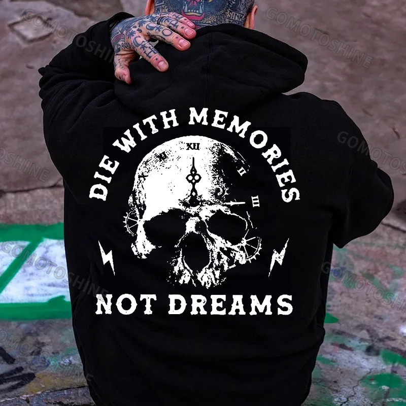 DIE WITH MEMORIES NOT DREAMS Skull Clock Print Men's Hoodie