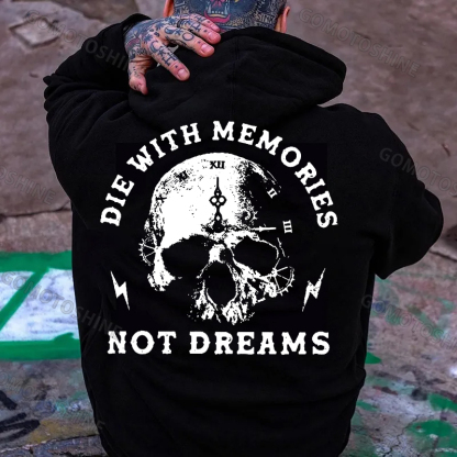 DIE WITH MEMORIES NOT DREAMS Skull Clock Print Men's Hoodie