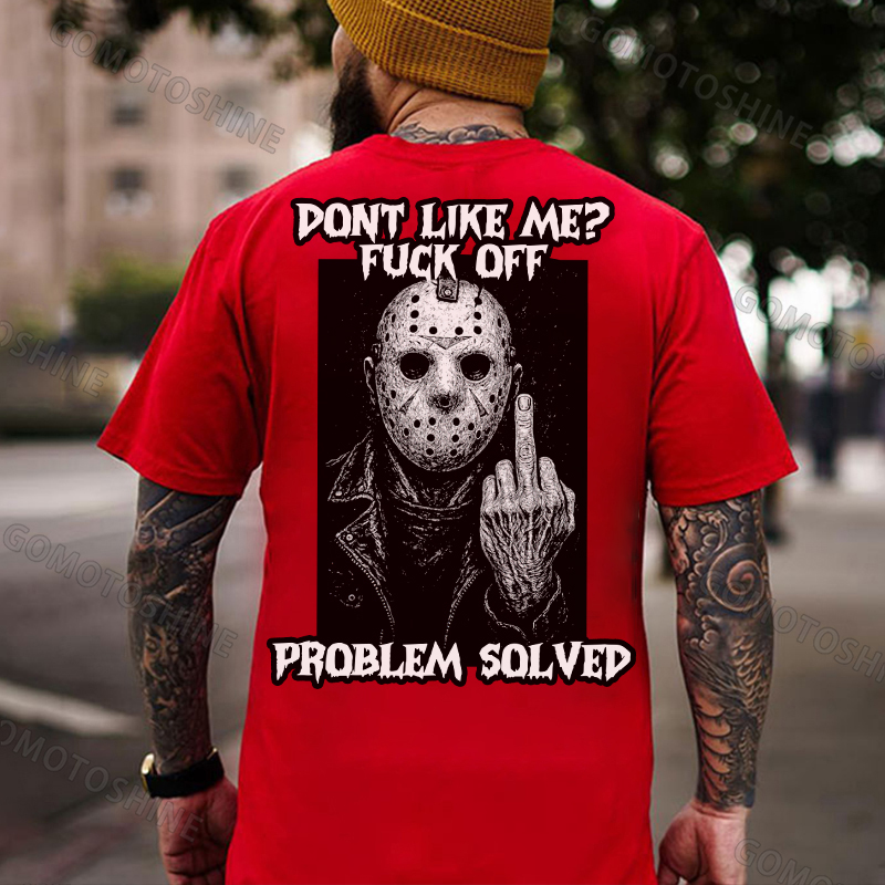 DON'T LIKE ME FUCK OFF Defiant Jason Voorhees Print Men's T-shirt Image - 6